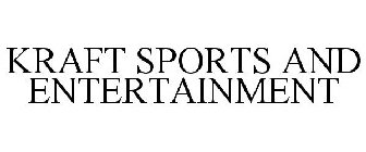 KRAFT SPORTS AND ENTERTAINMENT