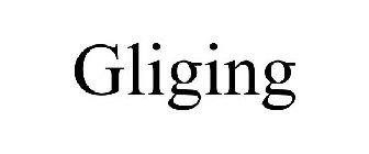 GLIGING