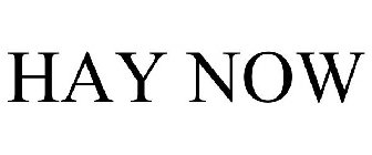 HAY NOW