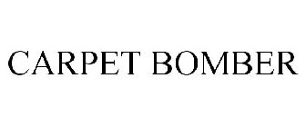 CARPET BOMBER