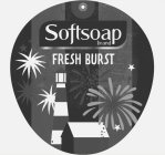 SOFTSOAP BRAND FRESH BURST