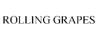 ROLLING GRAPES
