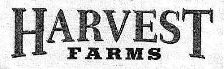 HARVEST FARMS