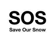 SOS SAVE OUR SNOW