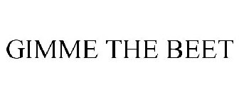 GIMME THE BEET