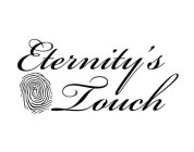 ET ETERNITY'S TOUCH