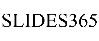 SLIDES365