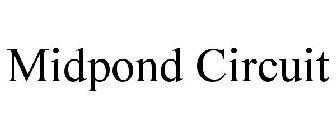 MIDPOND CIRCUIT