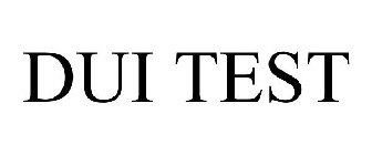DUI TEST