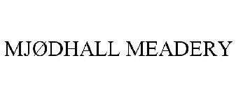 MJØDHALL MEADERY