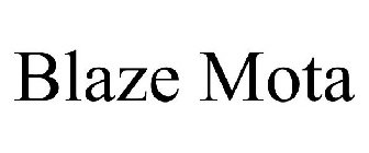 BLAZE MOTA