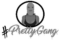 #PRETTYGANG