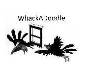 WHACKADOODLE