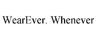 WEAREVER. WHENEVER