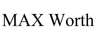 MAX WORTH