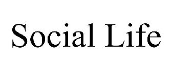 SOCIAL LIFE