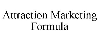 ATTRACTION MARKETING FORMULA