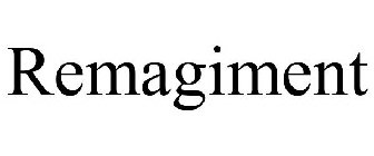 REMAGIMENT