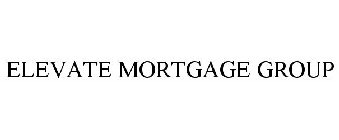 ELEVATE MORTGAGE GROUP