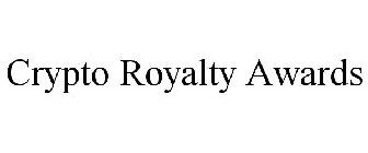 CRYPTO ROYALTY AWARDS