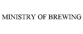 MINISTRY OF BREWING
