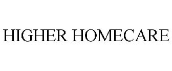 HIGHER HOMECARE