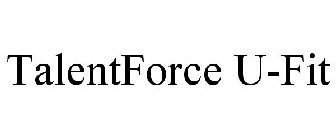 TALENTFORCE U-FIT