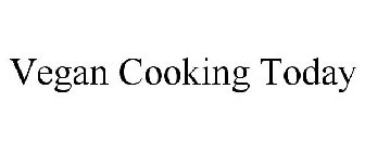 VEGAN COOKING TODAY