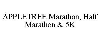 APPLETREE MARATHON, HALF MARATHON & 5K