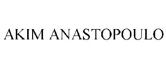 AKIM ANASTOPOULO