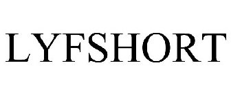 LYFSHORT
