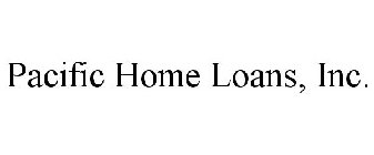 PACIFIC HOME LOANS, INC.