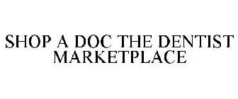 SHOPADOC THE DENTIST MARKETPLACE