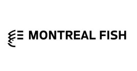 MONTREAL FISH
