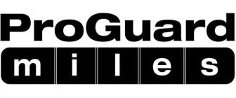 PROGUARD MILES