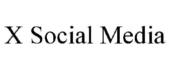X SOCIALMEDIA