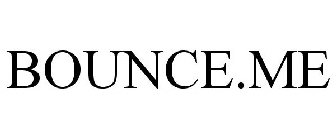 BOUNCE.ME