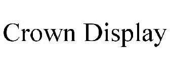 CROWN DISPLAY