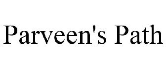 PARVEEN'S PATH