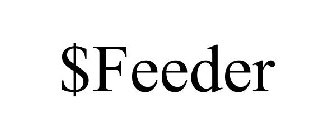 $FEEDER