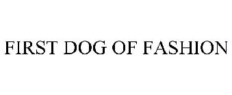 FIRST DOG OF FASHION
