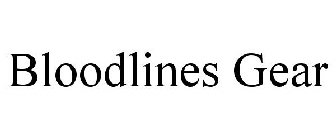 BLOODLINES GEAR