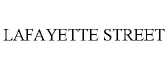 LAFAYETTE STREET