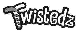 TWISTEDZ