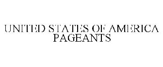 UNITED STATES OF AMERICA PAGEANTS