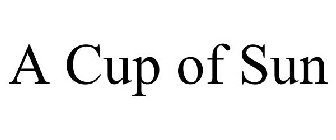 A CUP OF SUN