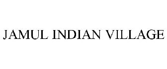 JAMUL INDIAN VILLAGE
