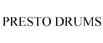 PRESTO DRUMS