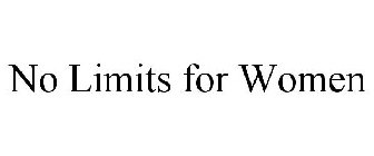 NO LIMITS FOR WOMEN