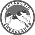 ANTARCTIC AMBASSADOR